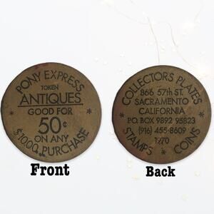 Vintage Pony Express Antique Store Sacramento California Memorabilia Token Coin